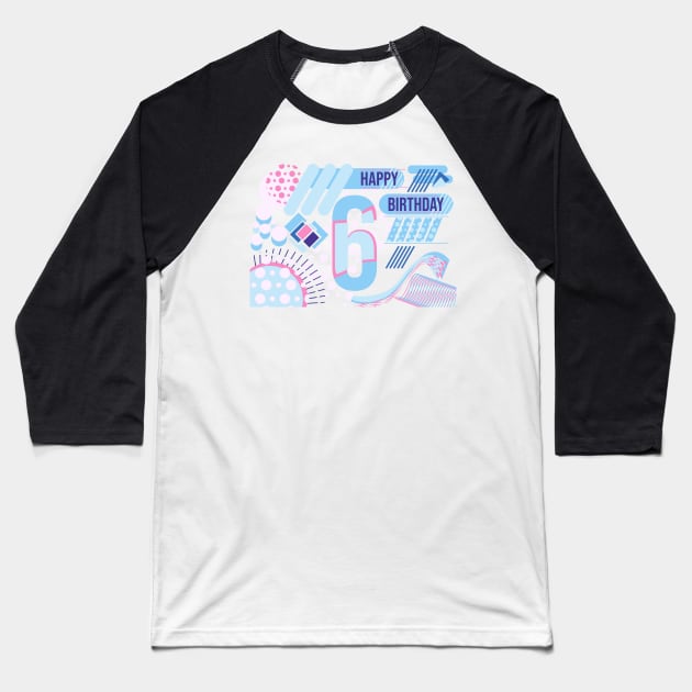 Happy birthday 6 years old, text design Baseball T-Shirt by Aloenalone